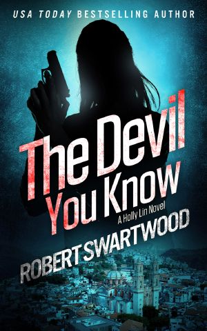 [Holly Lin/Nova Bartkowski Thrillers 03] • The Devil You Know